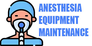 Anesthesia Equipment Maintenance